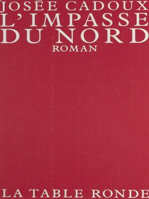 cover image of L'impasse du Nord